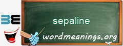 WordMeaning blackboard for sepaline